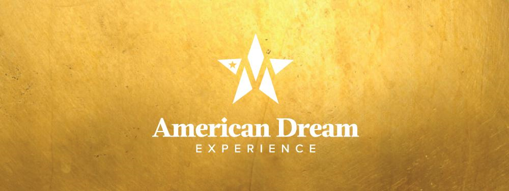 American Dream Experience